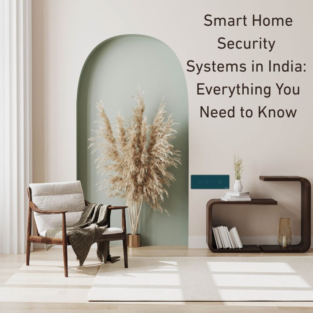 Smart Home Security Systems in India