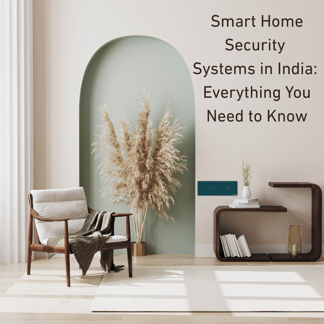 Smart Home Security Systems in India