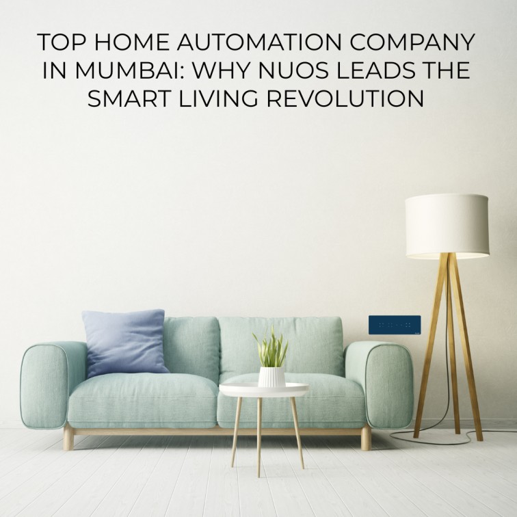 Top Home Automation Company in Mumbai