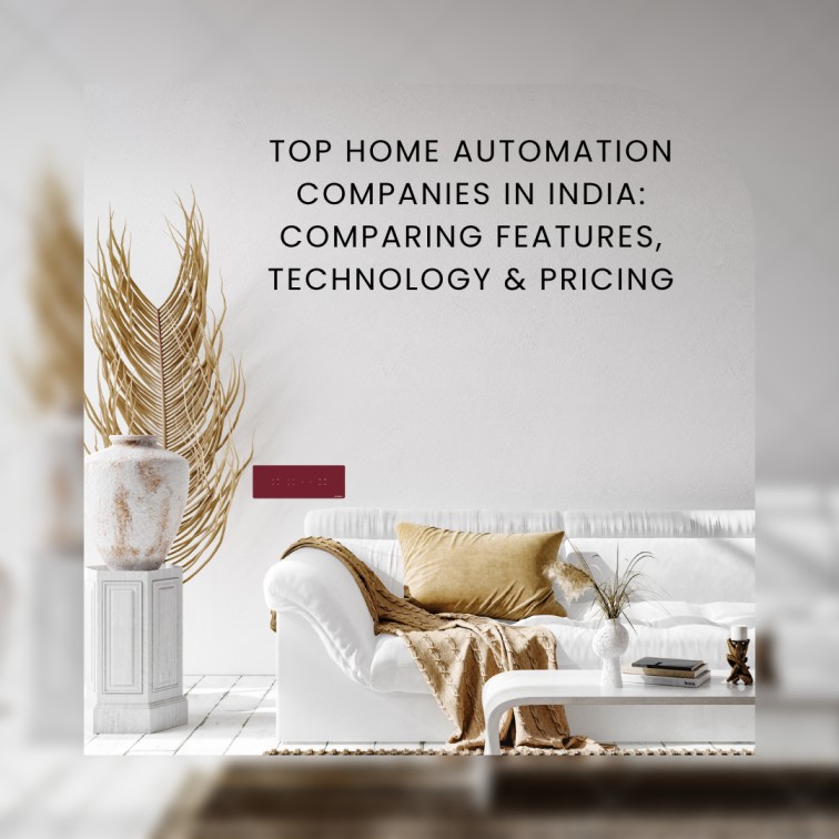 Top Home Automation Companies in India